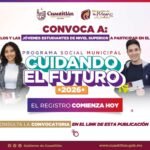 CUAUTITLÁN LANZA “CUIDANDO EL FUTURO 2026”: APOYO ECONÓMICO PARA QUE UNIVERSITARIOS NO ABANDONEN SUS ESTUDIOS
