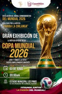 CUAUTITLÁN RECIBIRÁ LA RÉPLICA OFICIAL DE LA COPA MUNDIAL 2026 CON EVENTO GRATUITO EN EL ESTADIO LOS PINOS