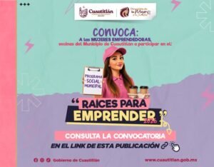 GOBIERNO DE CUAUTITLÁN IMPULSA LA AUTONOMÍA ECONÓMICA DE LAS MUJERES CON EL PROGRAMA «RAÍCES PARA EMPRENDER 2026»