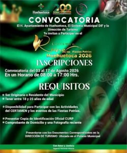 LANZA HUEHUETOCA CONVOCATORIA PARA EL CERTAMEN REINA DE LAS FIESTAS PATRIAS 2026