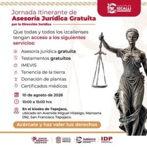 LANZAN JORNADA ITINERANTE DE ASESORÍA JURÍDICA GRATUITA EN CUAUTITLÁN IZCALLI