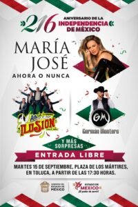 FIESTAS PATRIAS 2026: GOBIERNO DEL EDOMÉX CELEBRARÁ EL GRITO DE INDEPENDENCIA CON MARÍA JOSÉ, GERMÁN MONTERO Y AARÓN Y SU GRUPO ILUSIÓN