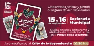 CELEBRA CUAUTITLÁN IZCALLI LAS FIESTAS PATRIAS 2026 CON EL FESTIVAL «IZCALLI ES PATRIA»