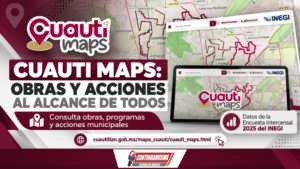 CUAUTITLÁN PRESENTA “CUAUTI MAPS”, UNA PLATAFORMA DIGITAL PARA CONSULTAR OBRAS Y PROGRAMAS