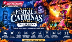 HUIXQUILUCAN INVITA AL QUINTO FESTIVAL DE CATRINAS 2026 CON ACTIVIDADES GRATUITAS