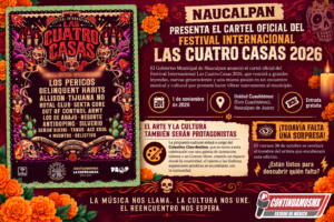 NAUCALPAN ANUNCIA EL CARTEL DEL FESTIVAL INTERNACIONAL LAS CUATRO CASAS 2026