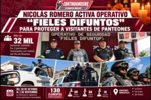 NICOLÁS ROMERO ACTIVA OPERATIVO “FIELES DIFUNTOS” PARA PROTEGER A VISITANTES DE PANTEONES