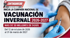 MÉXICO INICIA CAMPAÑA NACIONAL DE VACUNACIÓN INVERNAL 2026-2027